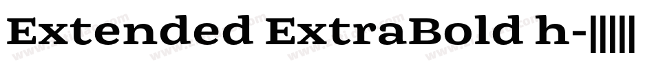 Extended ExtraBold h字体转换